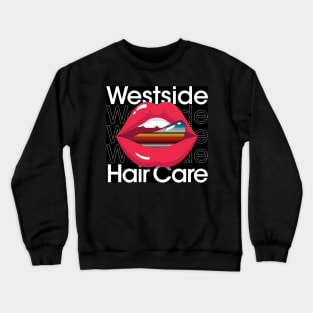 Westside Hair Care Crewneck Sweatshirt